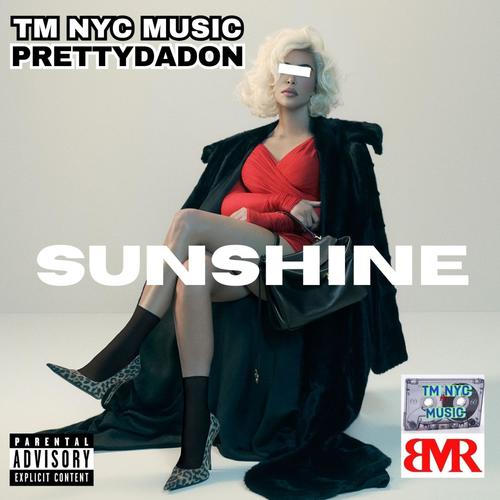 SUNSHINE (feat. Prettydadon & Armani DePaul) [Explicit]
