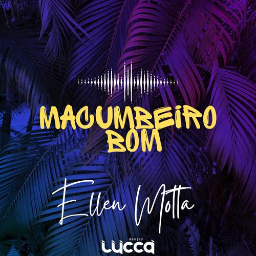 Macumbeiro Bom (Explicit)