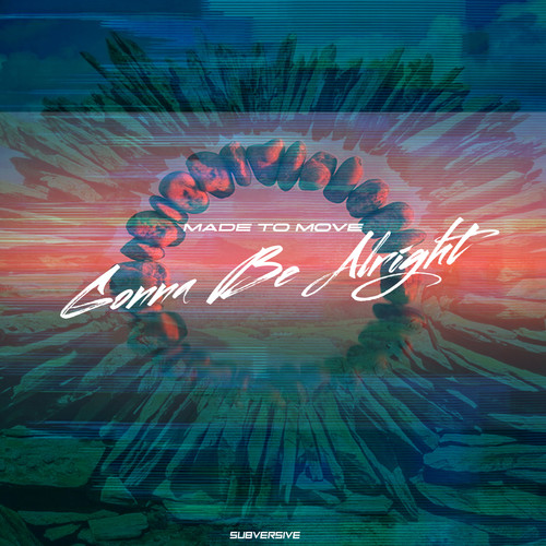 Gonna Be Alright