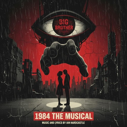Big Brother: 1984 the Musical