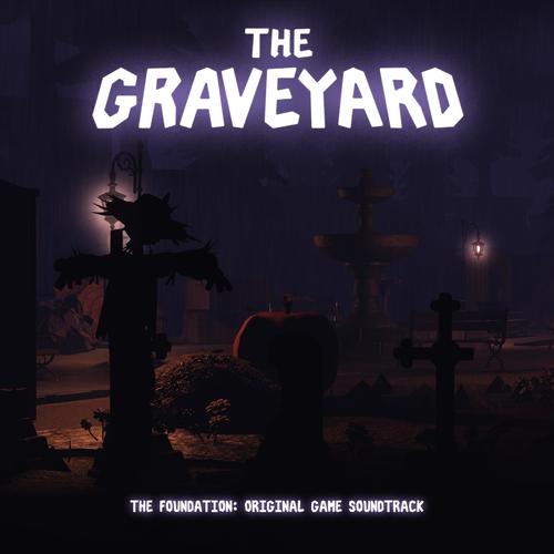 The Graveyard (The Foundation: Original Game Soundtrack)