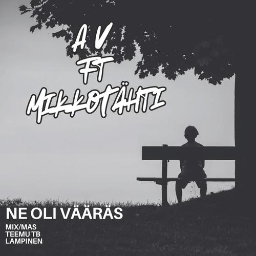 Ne oli vääräs (Explicit)