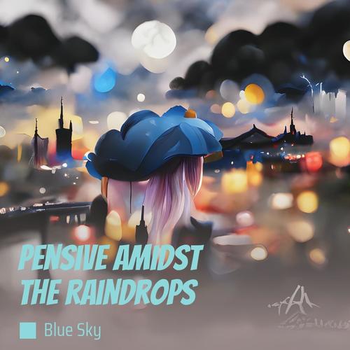 Pensive Amidst the Raindrops