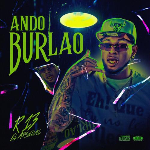 Ando burlao (Explicit)