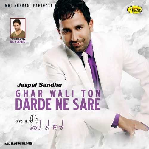 Gharwali Ton Darde Ne Sare