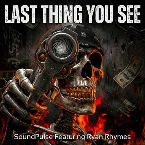 Last Thing You See (Explicit)