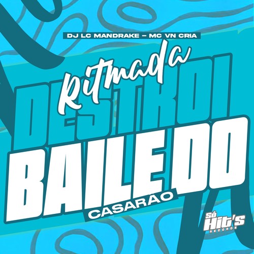 Ritmada Destroi Baile do Casarão (Explicit)