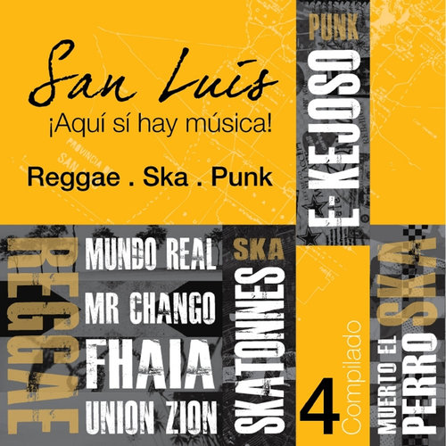 San Luís, ¡ Aqui Si Hay Música !, Vol. 4: Reggae. Ska. Punk