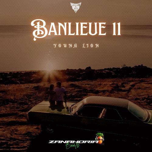 Banlieue 11 (feat. Young Lion) [Explicit]