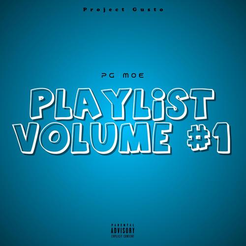 Playlist Volume #1 (Explicit)