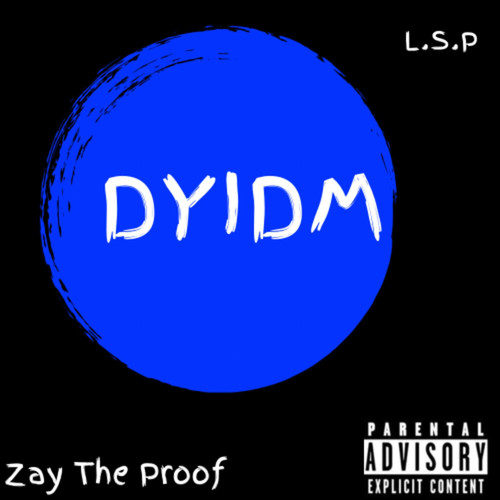 D.Y.I.D.M (Explicit)