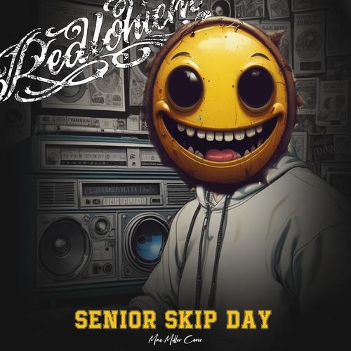 Senior Skip Day (Explicit)