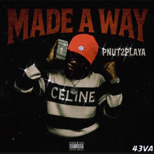 Made A Way (Explicit)