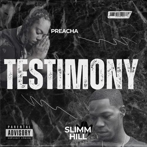Testimony (feat. Preacha)