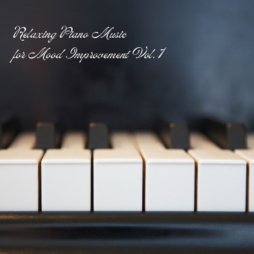 Relaxing Piano Music for Mood Improvement Vol. 1