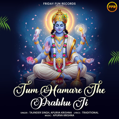 Tum Hamare The Prabhu Ji