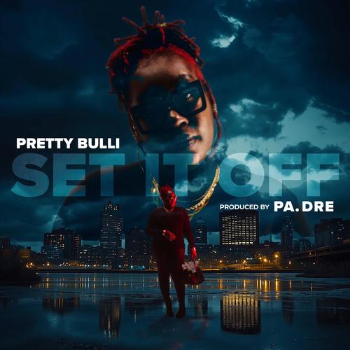 Set It Off (Explicit)