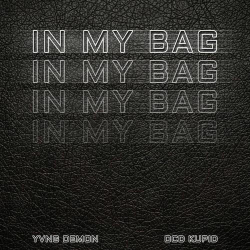 In My Bag (feat. OCD Kupid) [Explicit]