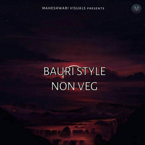 Bauri Style Non Veg