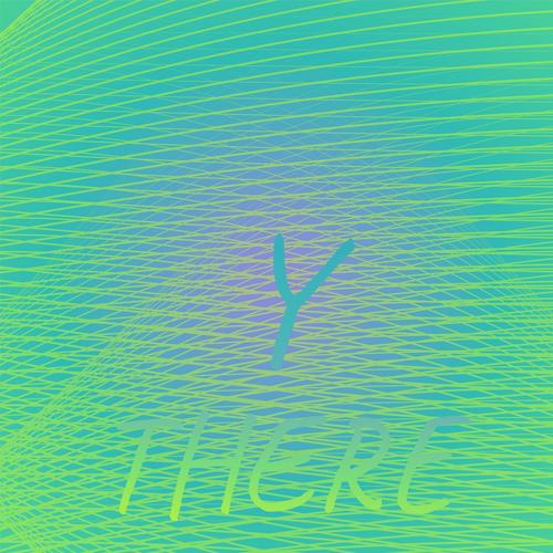 Y There
