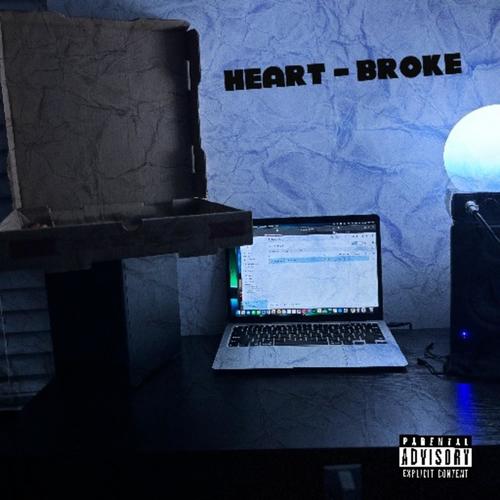Heart-Broke (Explicit)