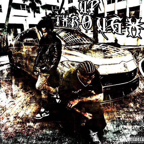 Up Through (Explicit)