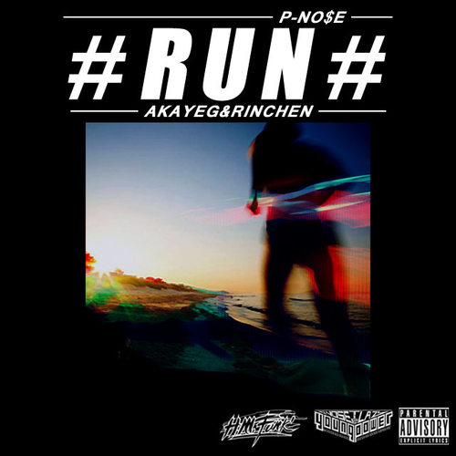 Run feat.AKAYEG&YoungPower