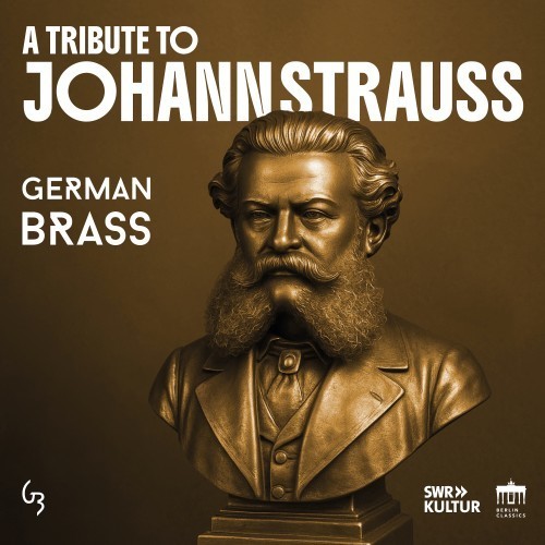 Strauss: A Tribute to Johann Strauss on Brass