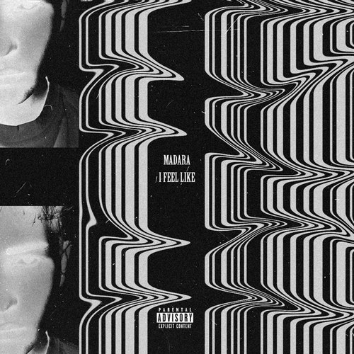 I Feel Like (Explicit)