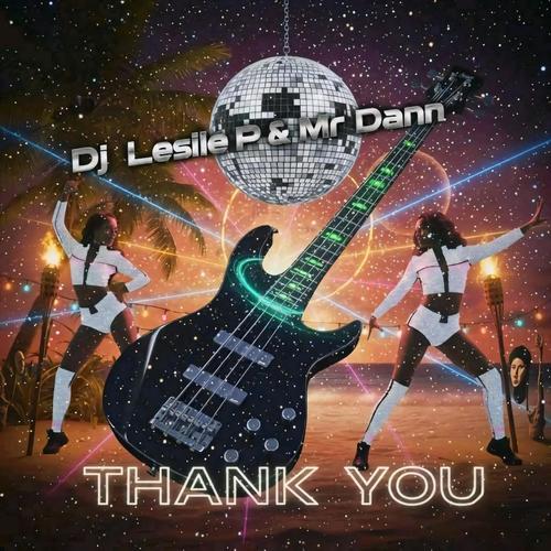 Thank You (feat. DJ Leslie P)