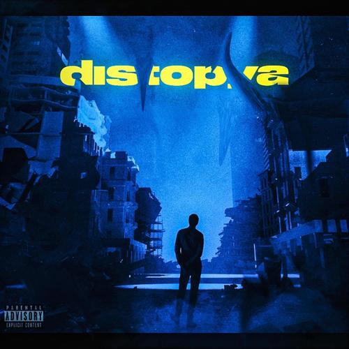 Distopya (Explicit)