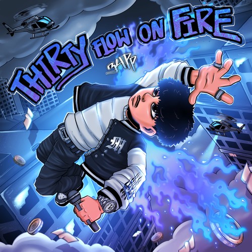 Thirty Flow on Fire (Explicit)
