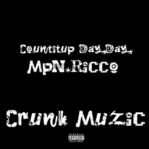 Crunk Muzic (Explicit)