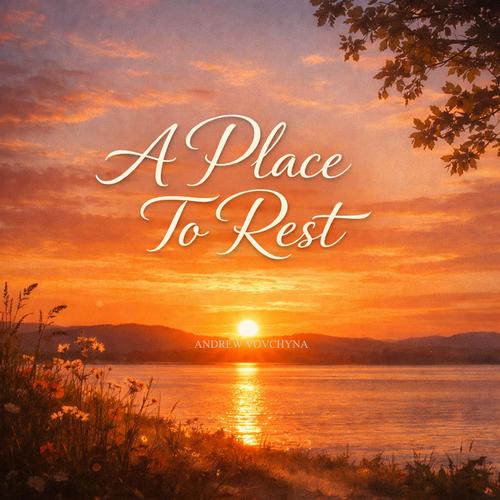 A Place To Rest