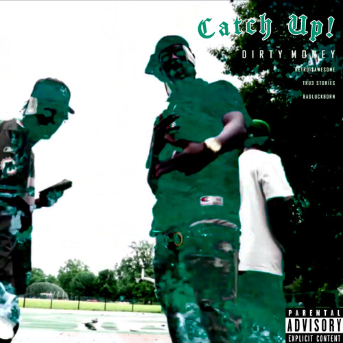 CATCH UP (Explicit)
