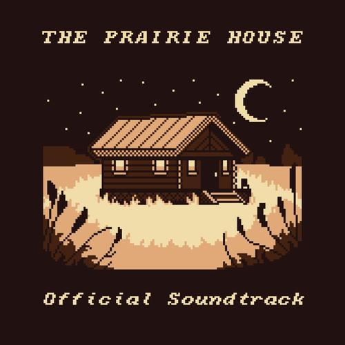 The Prairie House (Original Game Soundtrack)