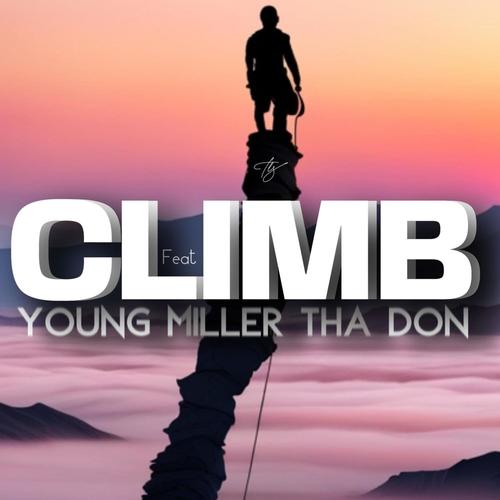 Climb (feat. Young Miller Tha Don) [Explicit]