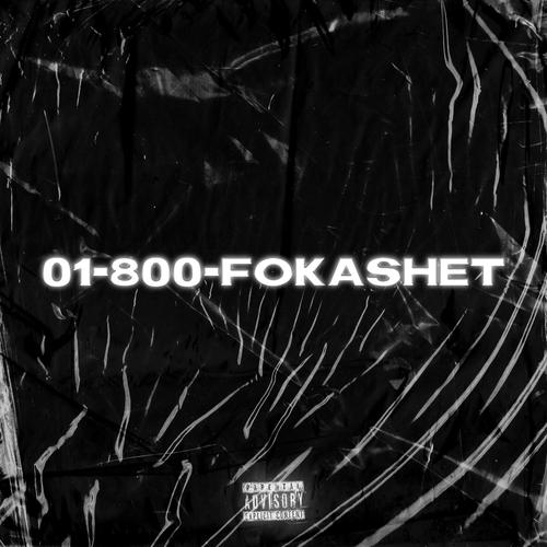 01-800-FOKASHET (Explicit)