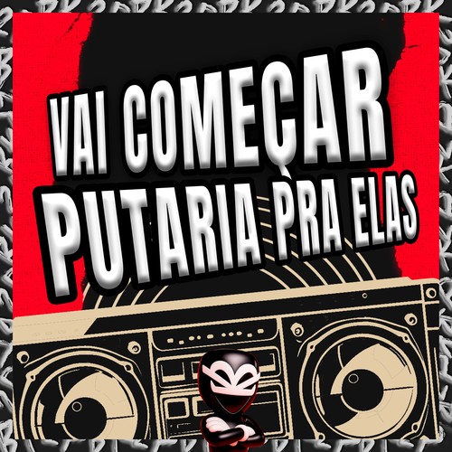 VAI COMEÇAR PUTARIA PRA ELAS (Explicit)