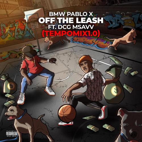 OFF Tha LEASH (Explicit)