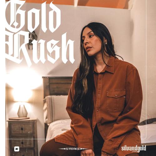 Gold Rush (Explicit)