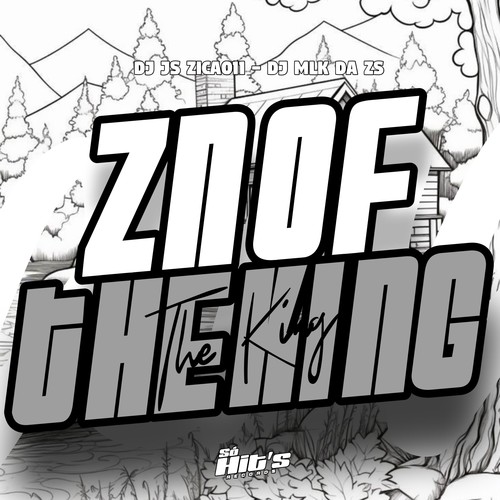 ZN of The King (Explicit)