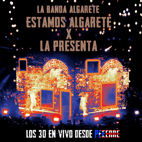 Estamos Algarete & La Presenta (LOS 30 EN VIVO DESDE PeErre) [Explicit]