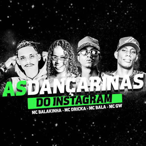 As Dançarinas do Instagram (feat. MC GW & Mc Dricka) (Explicit)