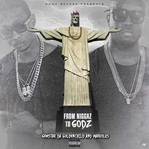 From Niggaz to Godz (Explicit)