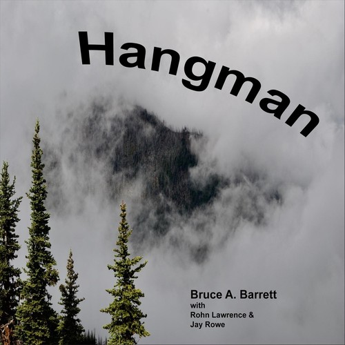 Hangman (feat. Rohn Lawrence & Jay Rowe)