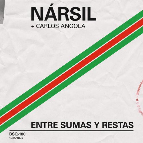 Entre Sumas Y Restas (feat. Carlos Angola)