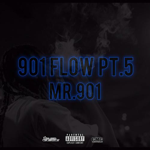 901 Flow Pt. 5 (Explicit)