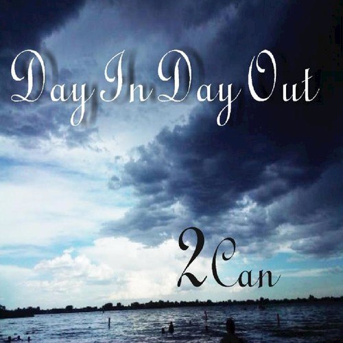 Day In Day Out