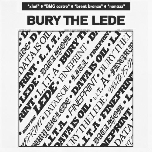 BURY THE LEDE (Explicit)